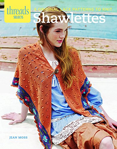 Stock image for Shawlettes: 6 Original Lace Patterns to Knit (Threads Selects)