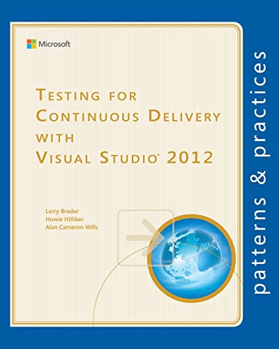 Imagen de archivo de Testing for Continuous Delivery with Visual Studio 2012 a la venta por ThriftBooks-Atlanta