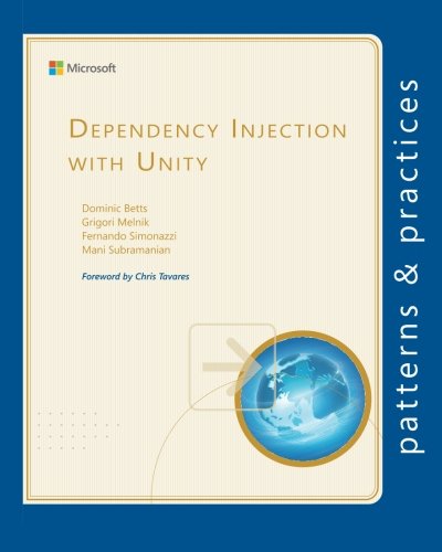 Imagen de archivo de Dependency Injection with Unity (Microsoft patterns & practices) a la venta por California Books