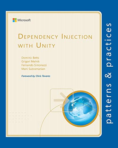 Stock image for Dependency Injection with Unity (Microsoft patterns & practices) for sale by California Books