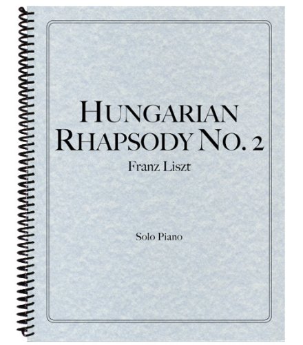 Liszt: Hungarian Rhapsody No. 2 (9781621180104) by Franz Liszt