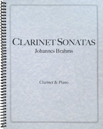 Brahms - Clarinet Sonatas, Op. 120 Nos. 1 & 2 (9781621181200) by Johannes Brahms