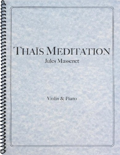 Massenet - Thais Meditation for Violin and Piano (9781621181279) by Jules Massenet