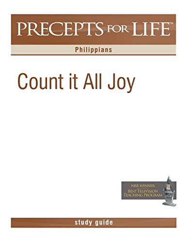 Precepts for Life Study Guide: Count It All Joy (Philippians) (9781621190066) by Arthur, Kay