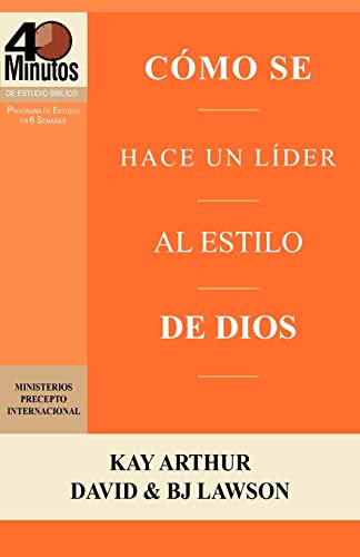 Stock image for Como Se Hace Un Lider Al Estilo de Dios / Rising to the Call of Leadership (40 Minute Bible Studies) for sale by ThriftBooks-Dallas