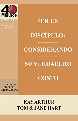 Beispielbild fr Ser Un Discípulo: Considerando Su Verdadero Costo / Being a Disciple: Counting the Real Cost (40M Study) (Spanish Edition) zum Verkauf von BooksRun