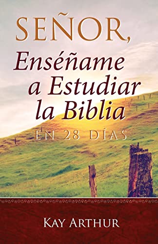

Senor, Ensename a Estudiar La Biblia En 28 Dias / Lord, Teach Me to Study the Bible in 28 Days -Language: spanish