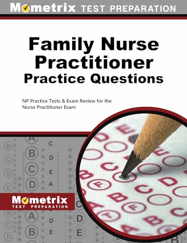 Imagen de archivo de Family Nurse Practitioner Practice Questions: NP Practice Tests & Exam Review for the Nurse Practitioner Exam a la venta por SecondSale