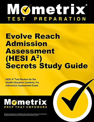 Beispielbild fr Evolve Reach Admission Assessment (HESI A2) Secrets Study Guide: HESI A2 Test Review for the Health Education Systems, Inc. Admission Assessment Exam zum Verkauf von Book Deals