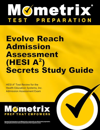 Stock image for Evolve Reach Admission Assessment (HESI A2) Secrets Study Guide: HESI A2 Test Review for the Health Education Systems, Inc. Admission Assessment Exam for sale by HPB-Diamond