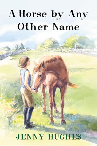 Imagen de archivo de A Horse by Any Other Name a la venta por Wonder Book