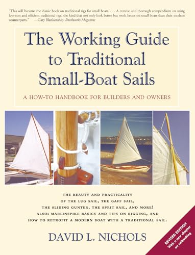 

Working Guide to Traditional Small-Boat Sails : A How-To Handbook for Builders and Owners