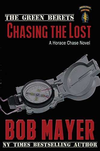 9781621250685: Chasing the Lost: 8 (The Green Berets)