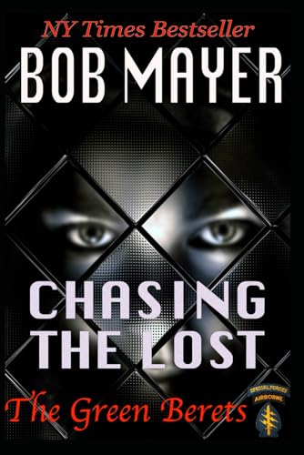 Stock image for Chasing the Lost (The Green Berets) for sale by HPB Inc.