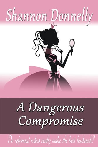 A Dangerous Compromise (9781621250739) by Donnelly, Shannon