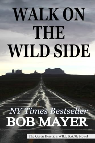 Beispielbild fr Walk on the Wild Side (Will Kane Book) zum Verkauf von ThriftBooks-Atlanta