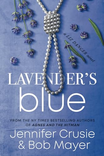 Imagen de archivo de Lavender's Blue (The Liz Danger Series) a la venta por BooksRun