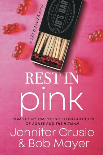 Stock image for Rest In Pink: A Liz Danger Novel (The Liz Danger Series) for sale by -OnTimeBooks-