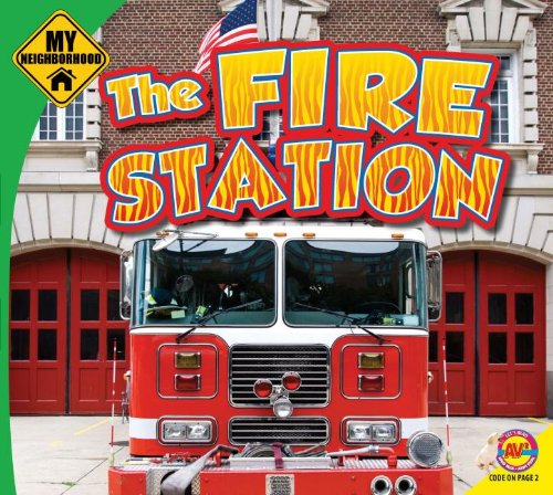 9781621273493: The Fire Station (My Neighborhood)