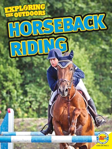 Horseback Riding (Exploring the Outdoors) (9781621273561) by Kissock, Heather