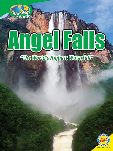 9781621274728: Angel Falls: The World's Highest Waterfall (Wonders of the World: Av2 Media Enhanced Books)