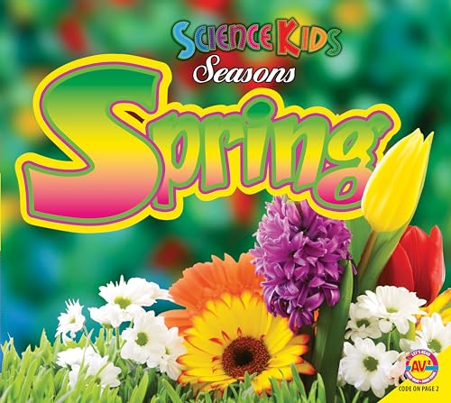9781621274933: Spring (Science Kids Seasons)