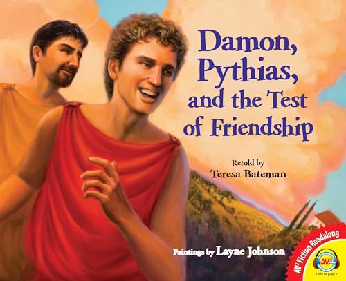 Stock image for Damon, Pythias, and the Test of Friendship for sale by ThriftBooks-Dallas