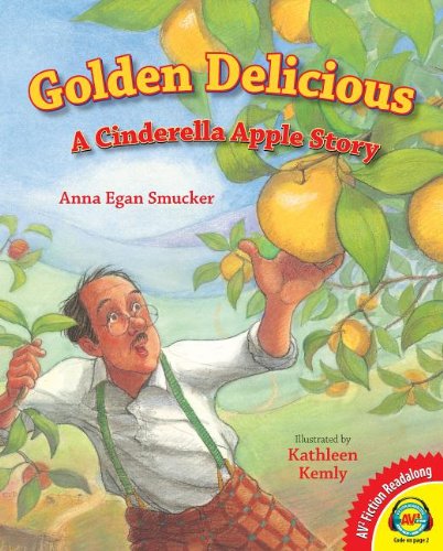 Imagen de archivo de Golden Delcious: A Cinderella Apple Story a la venta por ThriftBooks-Dallas
