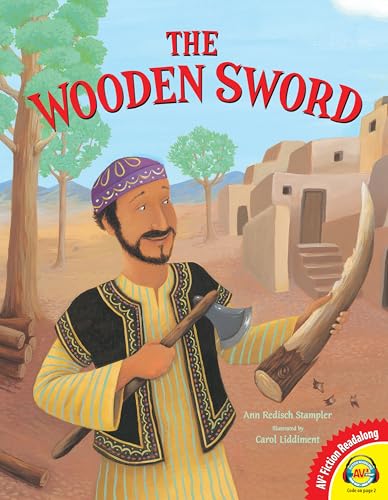 Stock image for The Wooden Sword (AV2 Fiction Readalong) for sale by Once Upon A Time Books