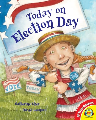 9781621279044: Today on Election Day (AV2 Fiction Readalong)