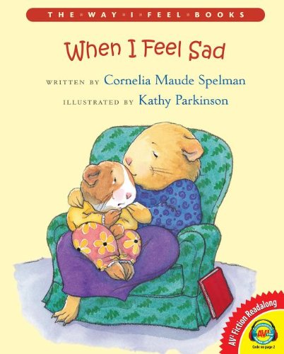 9781621279082: When I Feel Sad (AV2 Fiction Readalong 50 Book Set 2; The Way I Feel Books)