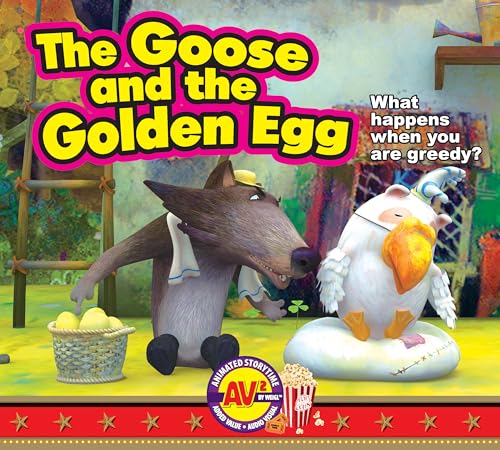 Stock image for The Goose and the Golden Egg : What Happens When You Are Greedy? for sale by Better World Books