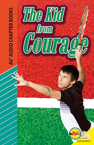 Stock image for The Kid from Courage (Av2 Audio Chapter Books) for sale by Better World Books