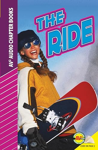 9781621279952: The Ride (Av2 Audio Chapter Books)