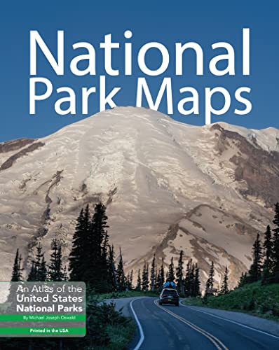 Stock image for National Park Maps An Atlas of the U.S. National Parks for sale by Lakeside Books