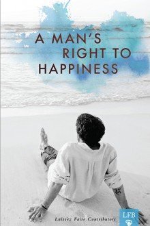 Beispielbild fr A Man's Right to Happiness zum Verkauf von SecondSale