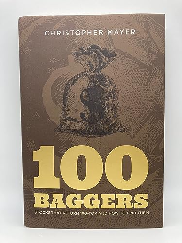 Stock image for 100 Baggers: Stocks That Return 100-to-1 and How To Find Them for sale by HPB-Diamond