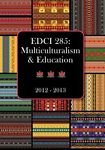 9781621311836: EDCI 285: Multiculturalism & Education 2012-2013