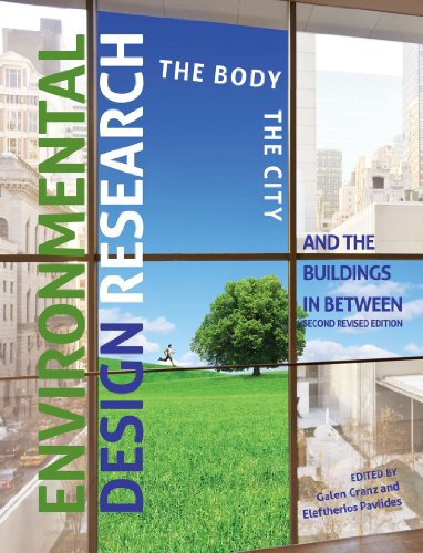 Stock image for Environmental Design Research: The Body, the City, and the Buildings in Between for sale by Books From California