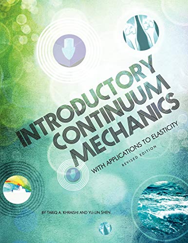 Stock image for Introductory Continuum Mechanics with Applications to Elasticity (Revised Edition) for sale by Lucky's Textbooks