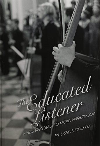 Beispielbild fr The Educated Listener zum Verkauf von Better World Books