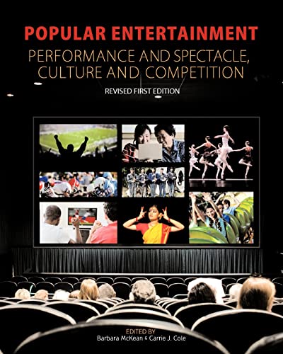 9781621318101: Popular Entertainment: Performance and Spectacle, Culture and Competition