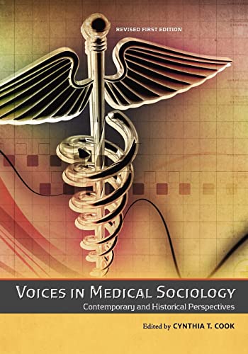 Stock image for Voices in Medical Sociology : Contemporary and Historical Perspectives for sale by Better World Books