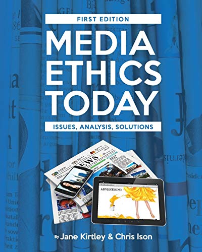 Stock image for Media Ethics Today: Issues, Analysis, Solutions for sale by Chiron Media