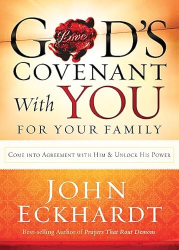 Beispielbild fr God's Covenant With You for Your Family: Come into Agreement With Him and Unlock His Power zum Verkauf von SecondSale