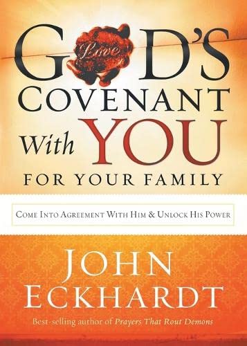 Imagen de archivo de God's Covenant With You for Your Family: Come into Agreement With Him and Unlock His Power a la venta por SecondSale