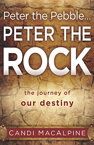 9781621360513: Peter the Pebble...Peter the Rock