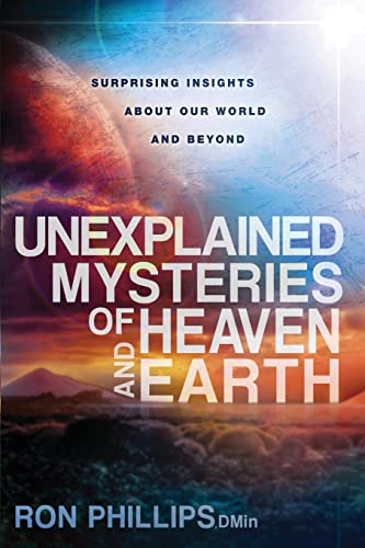 Beispielbild fr Unexplained Mysteries of Heaven and Earth: Surprising Insights About Our World and Beyond zum Verkauf von SecondSale