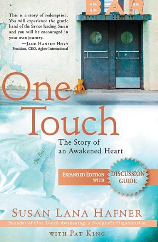Beispielbild fr One Touch (Expanded Edition with Discussion Guide): The Story of an Awakened Heart zum Verkauf von BooksRun