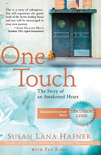 Imagen de archivo de One Touch (Expanded Edition with Discussion Guide): The Story of an Awakened Heart a la venta por BooksRun